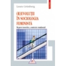 Revolutii in sociologia feminista -Laura Grunberg 